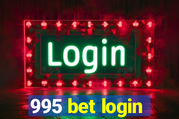 995 bet login